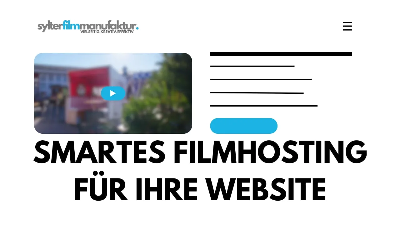 Erklärfilm Filmhosting der Sylter Filmmanufaktur